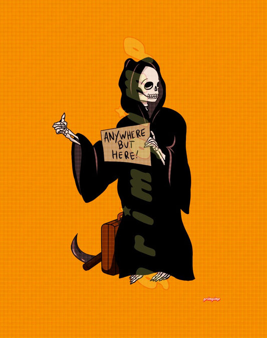 Anywhere but here Grim Reaper matte print